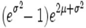 (e^{sigma^2}!!-1) e^{2mu+sigma^2}