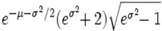 e^{-mu-sigma^2/2}(e^{sigma^2}!!+2)sqrt{e^{sigma^2}!!-1}