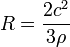 R=frac{2c^2}{3
ho}