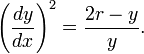 left(frac{dy}{dx}
ight)^2 = frac{2r-y}{y}.