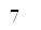 7