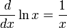 frac {d} {dx} ln x = frac {1} {x}