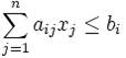 sum_{j=1}^n a_{ij}x_j le b_i