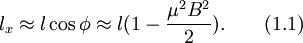 l_x approx lcosphi approx l (1-frac{mu^2B^2}{2}). qquad (1.1)