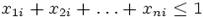 x_{1i}+x_{2i}+dots+x_{ni}le 1