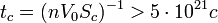 t_c=(nV_0S_c)^{-1}> 5cdot 10^{21} c