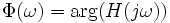 Phi(omega)=arg(H(jomega)),