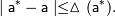 mathsf{mid a^{*}-a midle  vartriangle(a^{*}).}