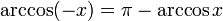 arccos(-x) = pi - arccos x,