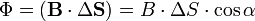 Phi = (mathbf{B} cdot Deltamathbf{S}) = B cdot Delta S cdot cosalpha
