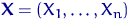 ${mathbf X}=(X_1, ldots, X_n)$