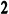 2