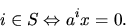 egin{displaymath}i in S Leftrightarrow a^ix = 0.end{displaymath}