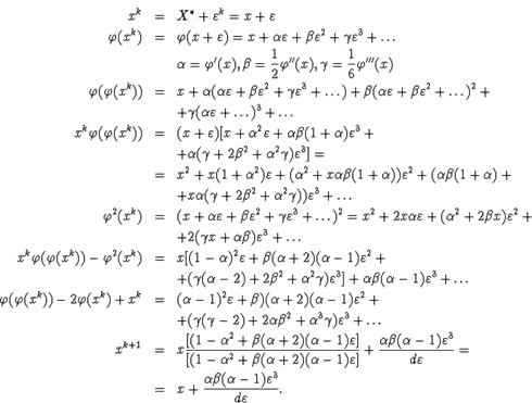 egin{eqnarray}x^k&amp;=&amp;X^{ast}+varepsilon^k=x+varepsilon
onumber varphi(x... ...r &amp;=&amp;x+frac{alphaeta(alpha-1)varepsilon^3}{dvarepsilon}.end{eqnarray}