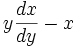 yfrac{dx}{dy}-x