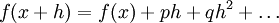 f(x+h)=f(x)+ph+qh^2+dots