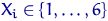 $X_iin{1,ldots,6}$