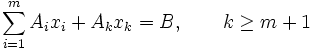 sum_{i=1}^m A_i x_i + A_k x_k = B, qquad k ge m + 1