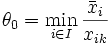  	heta_0 = min_{i in I} frac{ar{x}_i}{x_{ik}} 